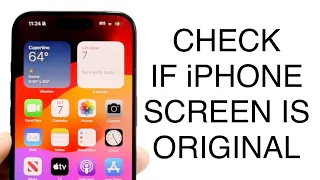 How To See If iPhone Screen Is Original! (2023)