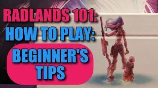 Radlands 101: How to Play: Beginner's Tips