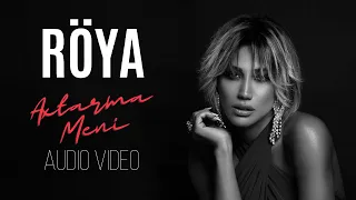 Röya - Axtarma Meni (Audio Video)