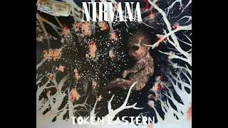 Nirvana - Grandpa's Whiskey - Token Eastern (1997) (read the description)