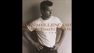 John Mellancamp - I Need A Lover