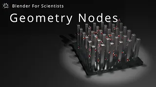 Blender for Scientists - Getting Started in Geometry Nodes