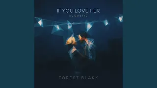 If You Love Her (Acoustic)