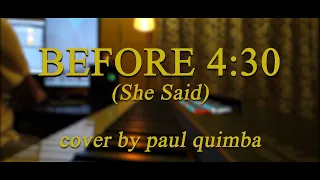 Before 4:30 (She Said...) - Mew Suppasit Feat. Sam Kim || cover by paul quimba