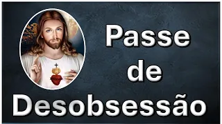 Passe de Desobsessão e Superar Perturbação Espiritual, Bezerra de Menezes