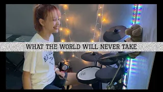 What The World Will Never Take - Hillsong UNITED (Drum Cover)