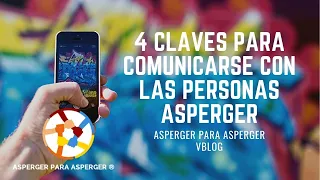 4 claves para comunicarte mejor con personas Asperger