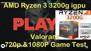 Ryzen 3 3200g Valorant Game Test