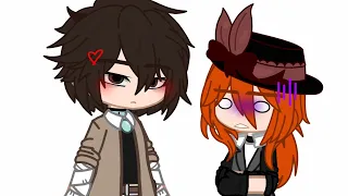 How to act when you see an attractive person￼//Soukoku//Bungo Stray Dogs x Gacha