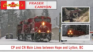 Canada's Fraser Canyon [CP and CN in Summer and Winter]