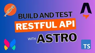 Build and Test a RESTful TypeScript API With Astro, Postman, and Xata