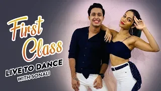 First Class - Kalank | Varun D, Alia B & Madhuri | Dance Cover | LiveToDance With Sonali