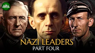 Leaders of Nazi Germany Part Four