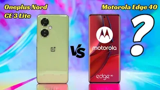 Motorola Edge 40 (VS) Oneplus Nord CE 3 Lite  -  | Oneplus Nord CE3 Lite vs Moto Edge 40