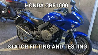 Honda CBF1000.  Stator fitting and testing.