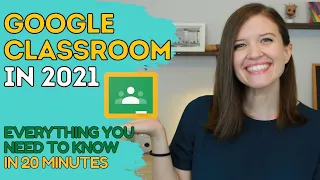 Google Classroom for Teachers: Everything You Need to Know in 20 Minutes | Tech Tips for Teachers