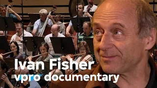 Ivan Fischer and the 7th symphony - VPRO Vrije Geluiden - Docu - 2016