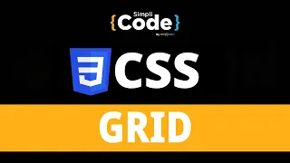 Learn CSS Grid In 25 Minutes | CSS Grid Tutorial For Beginners | CSS For Beginners | SimpliCode