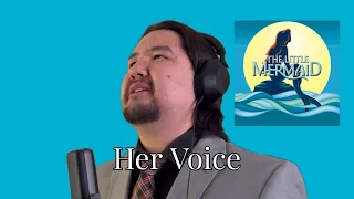 Her Voice (from “The Little Mermaid”) - John Cassens