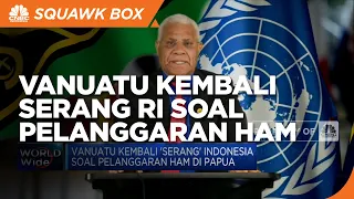 Vanuatu Kembali 'Serang' Indonesia Soal Pelanggaran HAM di Papua