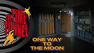 One Way To The Moon | Episode Trailer | The Time Tunnel