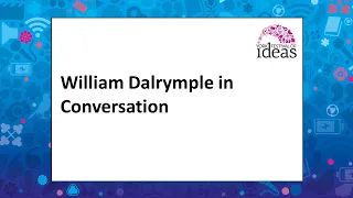 William Dalrymple in Conversation