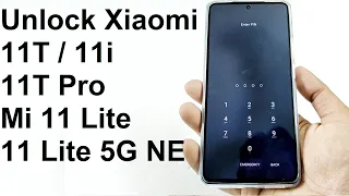 Forgot Password - How to Unlock Xiaomi 11T, 11T Pro, 11i, 11 Lite 5G NE etc