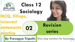 Class 12 Sociology ||The Demographic Structure of Indian Society || MCQ ,FILLUP, INCORRECT STATEMENT