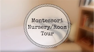 Montessori Room/Nursery Tour (0-6 months)