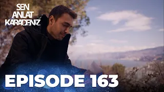 Sen Anlat Karadeniz | Lifeline - Episode 163