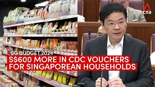 Budget 2024: Additional S$600 in CDC vouchers, one-time cash payment for eligible Singaporeans