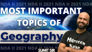 Most Important Topic of Geography for NDA 2 2021 | GAT for NDA | Crack NDA 2 2021 | Learn with Sumit