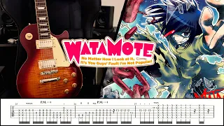 [TABS] Watamote! OP【Watashi ga motenai no wa dou kangaetemo omaera ga warui! 】Guitar Cover