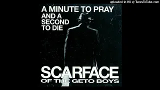 Scarface- 02- A Minute To Pray And A Second To Die- Urban Radio