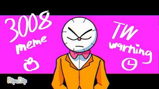 3008 meme||AAF animation||TW warning ⚠️