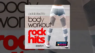 E4F - Addicted To Body Workout Rock Hits Session - Fitness & Music 2019