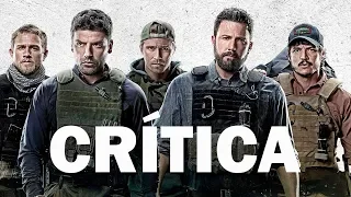 TRIPLE FRONTERA - CRÍTICA - REVIEW - OPINIÓN - BEN AFFLECK - TRIPLE FRONTIER