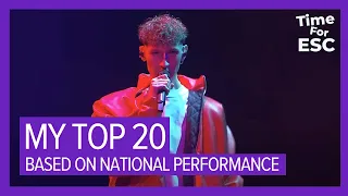 *MY TOP 20 - BASED ON NATIONAL PERFORMANCE* (My Opinion) | So Far | Eurovision 2024