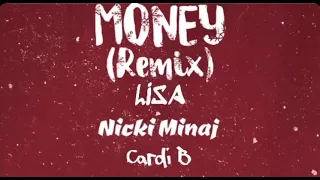 Money- Lisa ft. Nicki Minaj & Cardi B (Remix) (prod. L Mashup, rewitcher mashups)