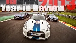 RSRNurburg 2013 Year in Review + Bloopers