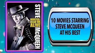 10 Movies Starring Steve McQueen – Movies You May Also Enjoy