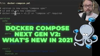 Docker Compose v2: What's New in 2021: DevOps and Docker Live Show (Ep 126)