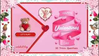 💘 Valentine's Day Trivia Quiz | 32 General Knowledge Trivia Questions 2024 🏹