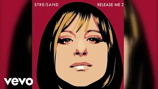 Barbra Streisand - Release Me 2 Track by Track - If Only You Were Mine