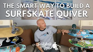 The Smart Way to Build a Surfskate Quiver -- Without Breaking the Bank