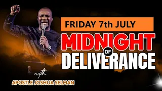 FRIDAY MIDNIGHT DELIVERANCE | APOSTLE JOSJUA SELMAN