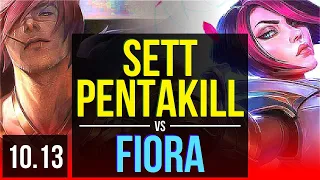 SETT vs FIORA (TOP) | Pentakill, 6 early solo kills, 10 solo kills | TR Grandmaster | v10.13