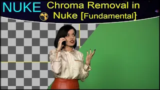 Nuke Tutorial – Chroma Removal in Nuke Basic Fundamental | Green Screen Removal in Nuke