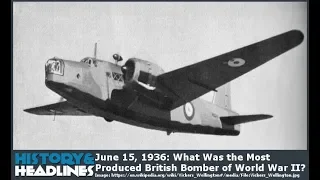 What Was the Most Produced British Bomber of World War II?