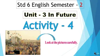 Std 6 English sem 2 unit 3 Activity 4